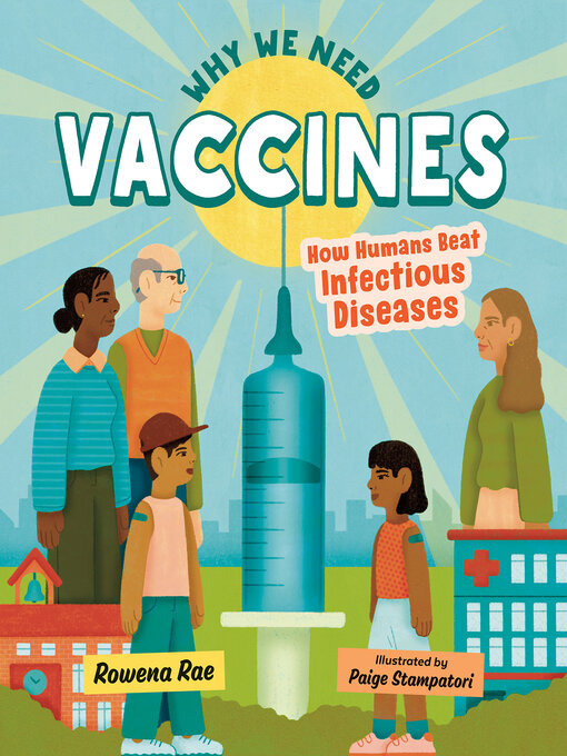 Title details for Why We Need Vaccines by Rowena Rae - Available